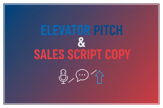 Elevator Pitch & Sales Script Copy