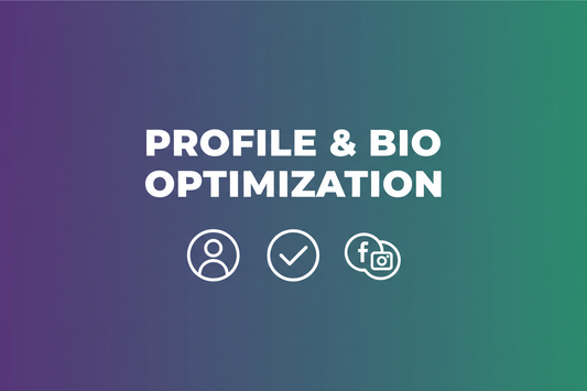 Profile & Bio Optimization
